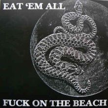 Fuck on the Beach - Eat em all LP