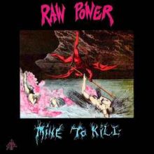 RAW POWER - Mine to kill extended 2LP