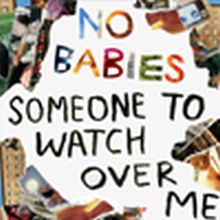 No Babies - SOMEONE TO WATCH OVER ME LP