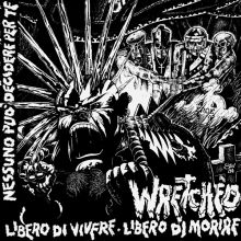 WRETCHED LIBERO DI VIVERE, LIBERO DI MORIRE LP