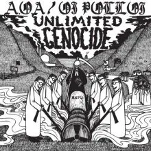 A.O.A. / Oi Polloi Unlimited Genocide LP