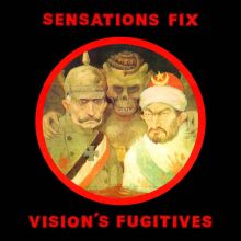 Sensations´ Fix - Vision´s Fugitives LP