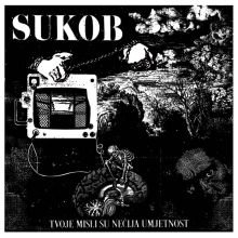 Sukob - Tvoje Misli Su Nečija Umjetnost LP