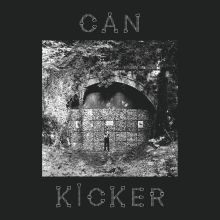 Can Kicker - S/T LP