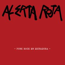 Alerta Roja - punk rock en dictadura 7