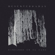 Desenterradas - Danzando En El Caos LP