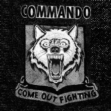 Commando - Come Out Fighting EP