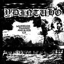 Ydintuho - Warheads, Thunder And Blood 7EP