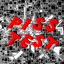 Piss Test - Biggest Band In Europe LP