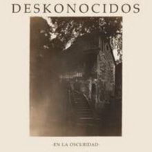 Deskonocidos - En La Oscuridad LP