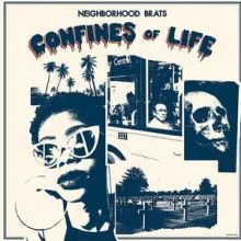 Neighborhood Brats - Confines Of Life - LP