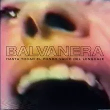 Balvanera - Hasta tocar el fondo vacío del lenguaje LP