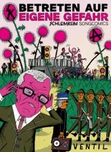 BETRETEN AUF EIGENE GEFAHR – Schleimkeim-Songcomics Frank Willmann Book