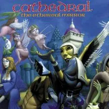 Cathedral - The Ethereal Mirror LP
