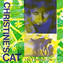 CHRISTINES CAT - Like a Summers Day e.p. 10