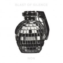 NON BLAST OF SILENCE (LTD COLOURED 2LP+MP3)