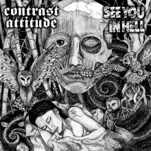 Contrast Attitude // See you in Hell Split EP