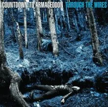 Countdown to Armageddon - Through the Wires Lp