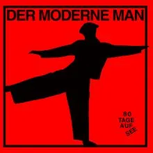 DER MODERNE MAN - 80 Tage auf See LP