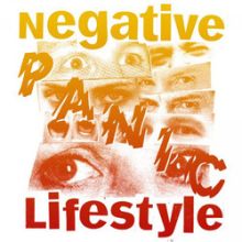 NEGATIVE LIFESTYLE - panic 7