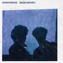 Desinteresse ‎– Grijze Dromen 7
