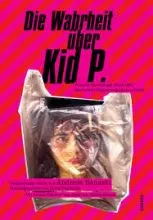 Die Wahrheit über Kid P. Book
