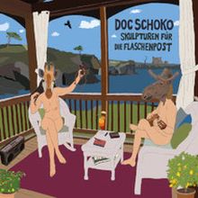 Doc Schocko - Skulpturen für die Flaschenpost LP