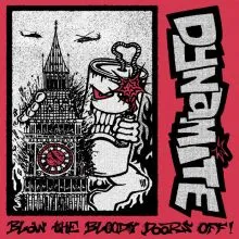 Dynamite - Blow The Bloody Doors Off! EP