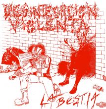 DESINTEGRACIÓN VIOLENTA - LA BESTIA 7 (Pre-Order)