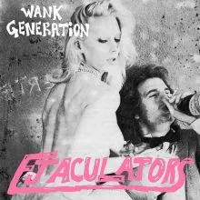 Ejaculators - Wank Generation 7