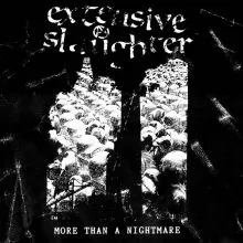 Extensive Slaughter - More Than A Nightmare LP