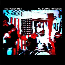 The Family Men - No Sound Forever LP