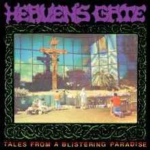 HEAVEN`S GATE – Tales From a Blistering Paradise LP