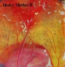 HEAVY MÖTHER II – s/t LP