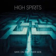 High Spirits - Safe on the Other Side LP