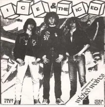 ICE & THE ICED - s/t 7”