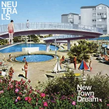 Neutrals - New Town Dream LP (lim. col.)