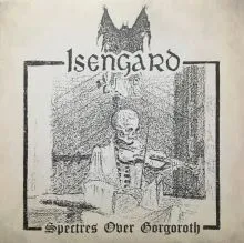 Isengard – Spectres Over Gorgoroth LP