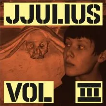 JJULIUS - Vol. 3 LP