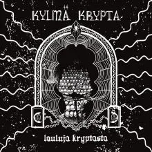 KYLMÄ KRYPTA - Lauluja Kryptasta LP
