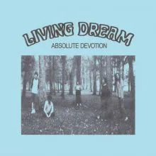 Living Dream - Absolute Devotion 12