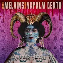 MELVINS/NAPALM DEATH · Savage Imperial Death March | ORCHID LP