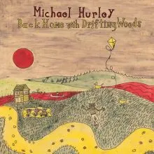Michael Hurley Back Home LP