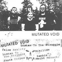 MUTATED VOID - LISTEN TO THE STRUGGLE EP