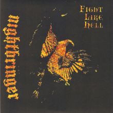 NIGHTBRINGER - Fight Like Hell 7