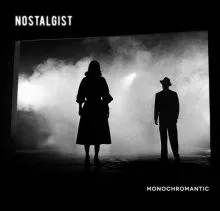 Nostalgist - Monochromatic 7