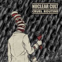 Nuclear Cult - Cruel Routine EP