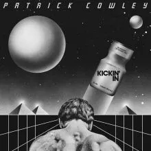 Patrick Cowley - Kickin In (2024 Remaster) 12