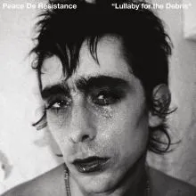 Peace De Résistance - Lullaby For the Debris LP