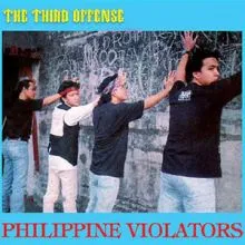 Philippine Violators – The Third Offense LP
